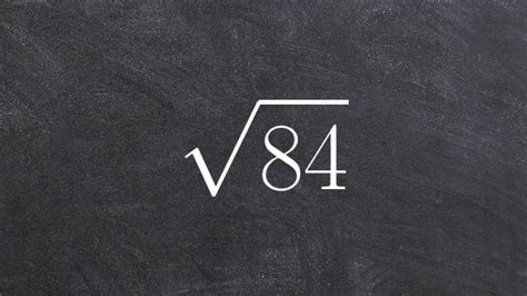 Square Root Of 84